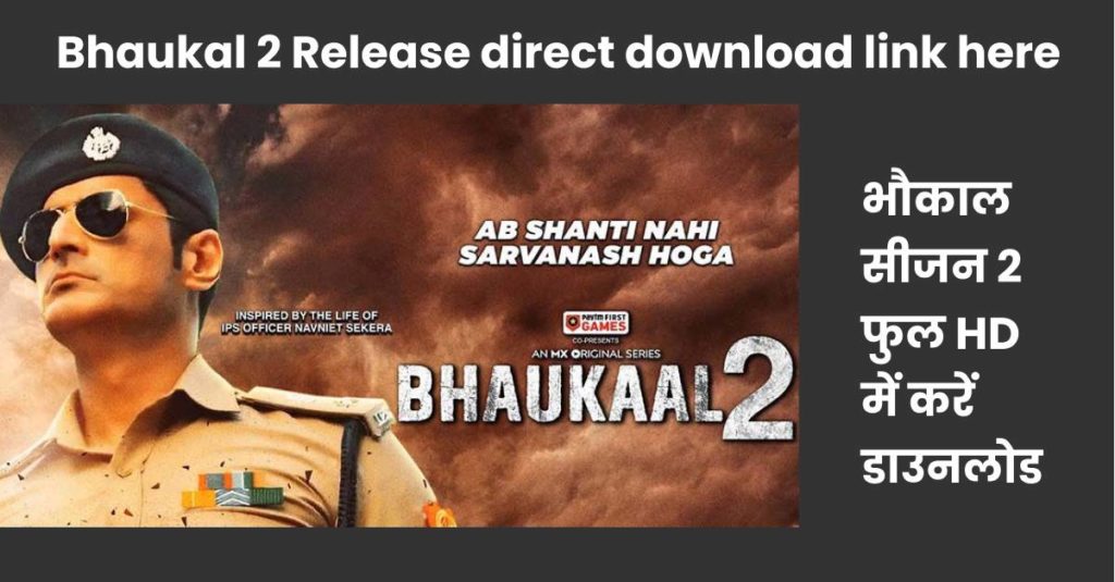 Bhaukaal Season 2 Download